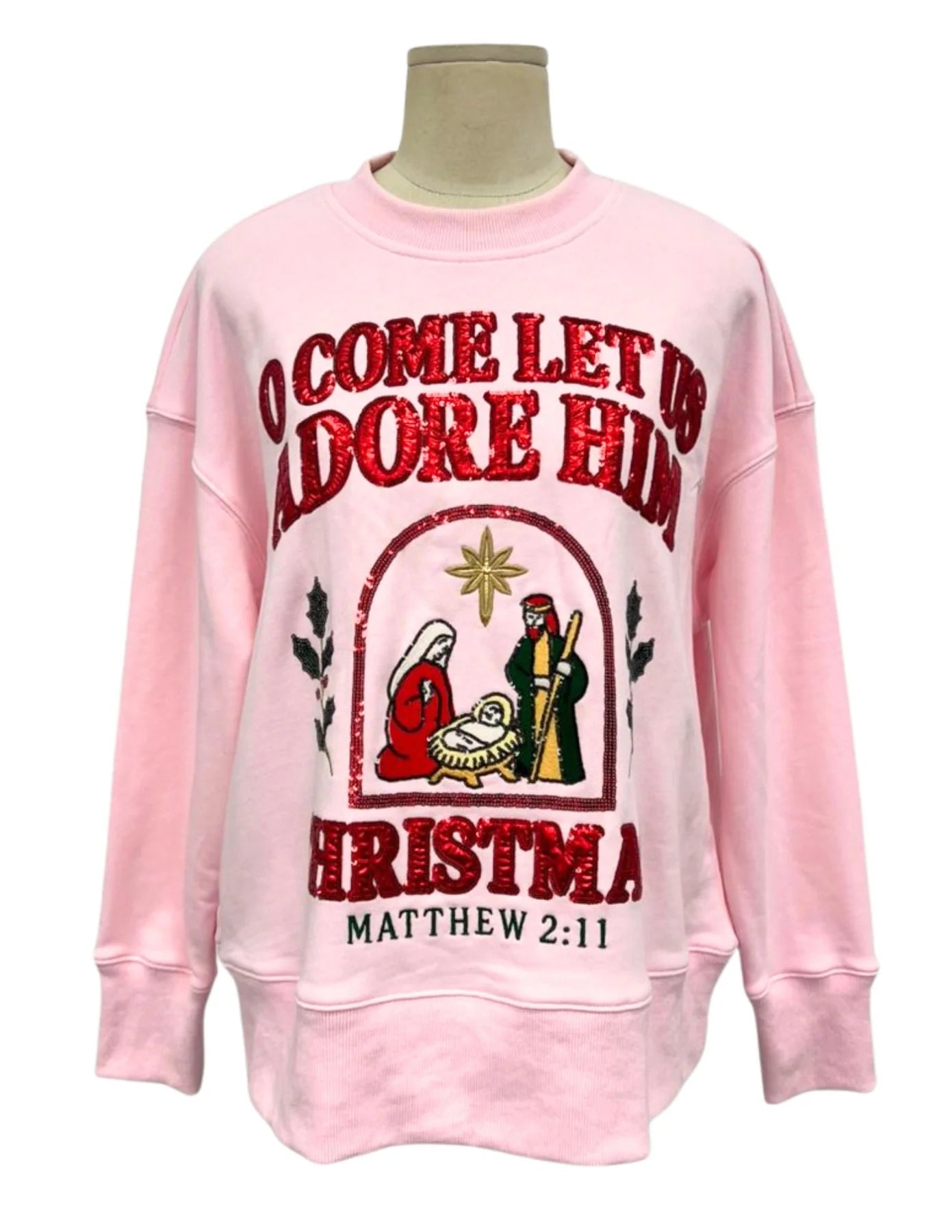 O Come Let Us Adore Him Sweatshirt